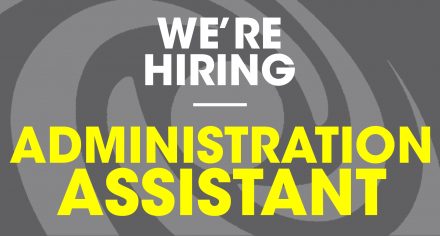 We're Hiring an Administration Assistant Banner Image
